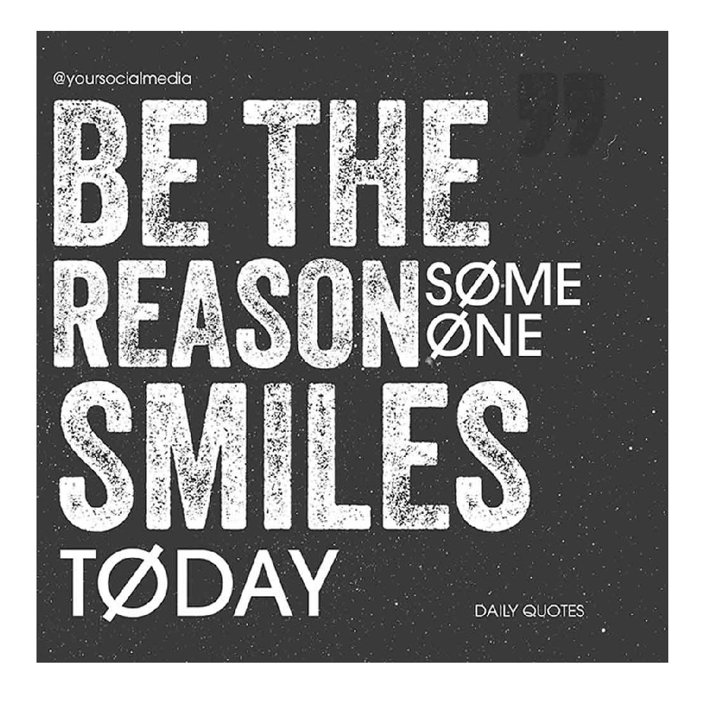 Be Th Reason Someone Smiles Today Custom Tshirt Design